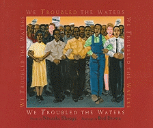 We Troubled the Waters