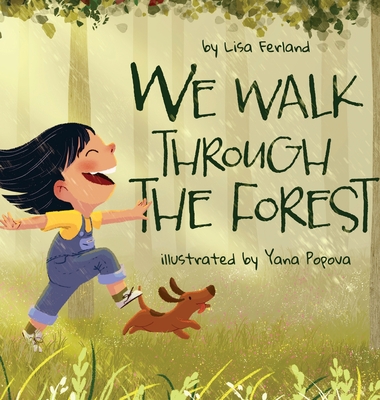 We Walk Through the Forest - Ferland, Lisa