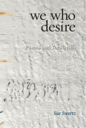 we who desire: poems and Torah riffs