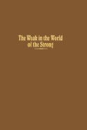 Weak in the World of the Strong: The Developing Countries in the International System - Rothstein, Robert L
