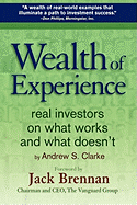 Wealth of Experience: Real Investors on What Works and What Doesn't
