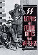 Weapons and fighting tactics of the Waffen-SS