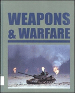 Weapons & Warfare-Vol.1