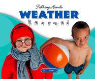 Weather / El Tiempo (Talking Hands) (English and Spanish Edition)