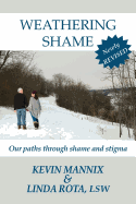 Weathering Shame: Our Paths Through Shame and Stigma