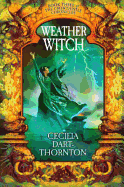 Weatherwitch - Dart-Thornton, Cecilia