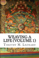 Weaving a Life (Volume 1)