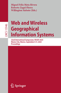 Web and Wireless Geographical Information Systems: 22nd International Symposium, W2gis 2025, Mexico City, Mexico, September 8-9, 2025, Proceedings