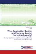 Web Application Testing And Security Testing Techniques Design