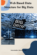 Web based data structure for big data