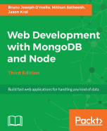 Web Development with MongoDB and Node - Third Edition