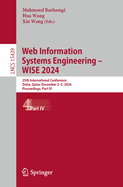 Web Information Systems Engineering - Wise 2024: 25th International Conference, Doha, Qatar, December 2-5, 2024, Proceedings, Part IV