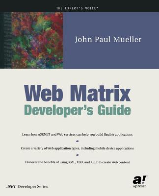 Web Matrix Developer's Guide - Mueller, John