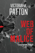 Web of Malice: Bound by Misery