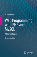 Web Programming with PHP and MySQL: A Practical Guide