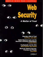 Web Security: A Matter of Trust: World Wide Web Journal: Volume 2, Issue 3