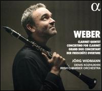 Weber: Clarinet Quintet; Concertino for Clarinet; Grand Duo Concertante; Der Freischtz Overture - Denis Kozhukhin (piano); Jrg Widmann (clarinet); Irish Chamber Orchestra; Jrg Widmann (conductor)