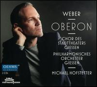 Weber: Oberon - Clemens Kerschbaumer (vocals); Dmitry Egorov (vocals); Dorothea Maria Marx (vocals); Grga Pero? (vocals);...