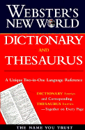 Webster's New World Dictionary and Thesaurus - Webster's New World Dictionary, and Agnes, Michael E (Foreword by), and Laird, Charlton (Text by)