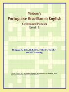 Webster's Portuguese Brazilian to English Crossword Puzzles: Level 1