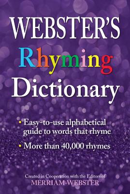 Webster's Rhyming Dictionary - Merriam-Webster (Editor)
