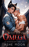 Wed to the Omega