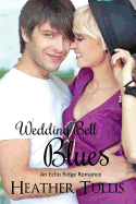 Wedding Bell Blues