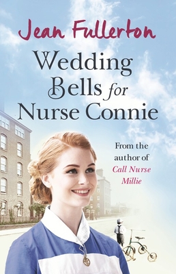 Wedding Bells for Nurse Connie - Fullerton, Jean