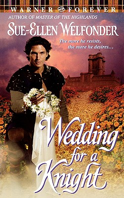 Wedding for a Knight - Welfonder, Sue-Ellen