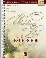 Wedding & Love Fake Book: C Edition