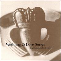 Wedding & Love Songs: A Claddagh Collection - Various Artists