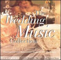 Wedding Music Collection, Vol. 1 - Kenneth Hamrick & American Virtuosi Brass