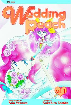 Wedding Peach, Vol. 1 - Tomita, Sukehiro