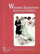 Wedding Traditions: Here Comes the Bride
