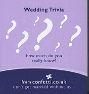Wedding Trivia: How Much Do You Really Know?