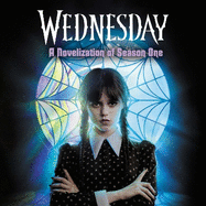 Wednesday: A Novelisation of Season One