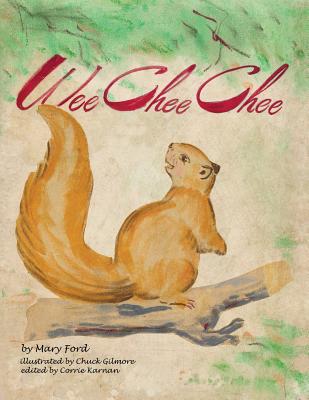 Wee Chee Chee - Karnan, Corrie L (Editor), and Ford, Mary