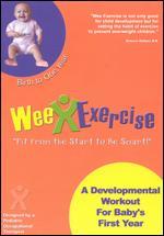 Wee Exercise: A Development Workout for Baby's First Year