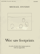 Wee Saw Footprints: A Cycle of Nine Short Piano Pieces with an Appendix
