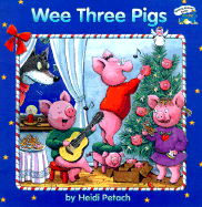 Wee Three Pigs - 