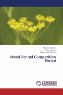 Weed-Fennel Competition Period