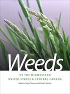 Weeds of the Midwestern United States & Central Canada