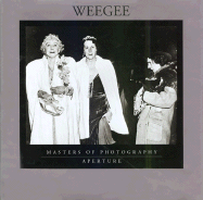 Weegee: Masters of Photography Series