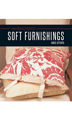 Weekend Projects: Soft Furnishings - Jefferys, Chris
