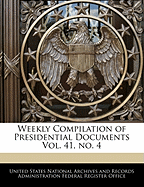 Weekly Compilation of Presidential Documents Vol. 41, No. 4
