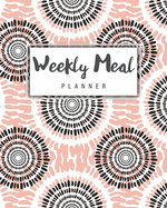 Weekly Meal Planner: Meal Prep Planner And Grocery List - 52 Weeks of Menu Planning Pages with Weekly Shopping List - Food Calendar - Eat Journal Diary Notebook Log Book Record Breakfast, Lunch, Dinner, Snacks