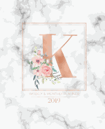Weekly & Monthly Planner 2019: Rose Gold Monogram Letter K Marble with Pink Flowers (7.5 X 9.25") Horizontal at a Glance Personalized Planner for Women Moms Girls and School