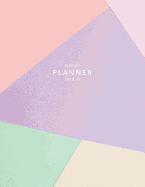 Weekly Planner 2018-19: Abstract Pastel 2018-2019 Planner - 18-Month Weekly View Planner - To-Do Lists + Motivational Quotes - Jul 18-Dec 19