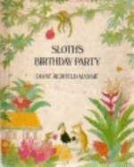 Weekly Reader Children's Book Club Presents Sloth's Birthday Party