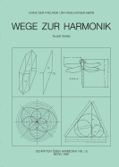 Wege Zur Harmonik: Kreis Der Freunde Um Hans Kayser Bern